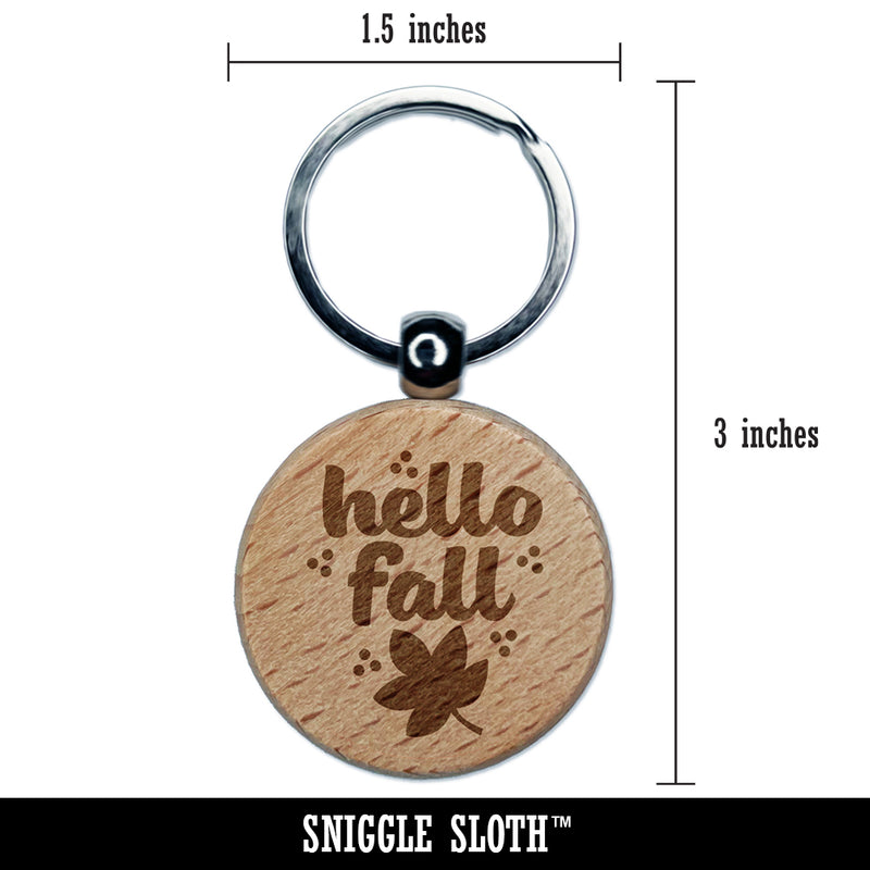 Hello Fall Engraved Wood Round Keychain Tag Charm