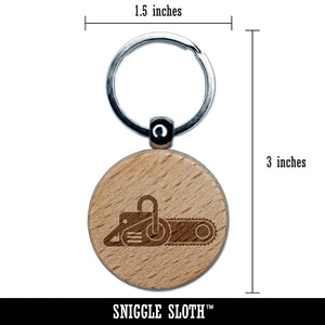 Gas Powered Chainsaw Engraved Wood Round Keychain Tag Charm