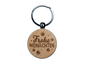 Frohe Weinachten German with Christmas Ornaments and Snowflakes Engraved Wood Round Keychain Tag Charm