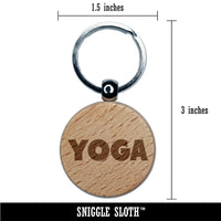 Yoga Bold Text Engraved Wood Round Keychain Tag Charm