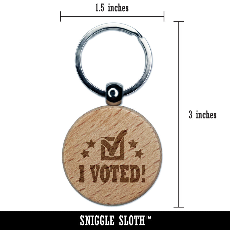 I Voted Patriotic Engraved Wood Round Keychain Tag Charm