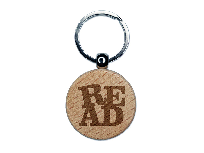 Read Stacked Text Engraved Wood Round Keychain Tag Charm
