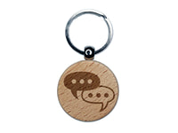 Conversation Discussion Chat Bubbles Icon Engraved Wood Round Keychain Tag Charm