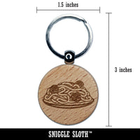 Spaghetti and Meatballs Italian Pasta Engraved Wood Round Keychain Tag Charm