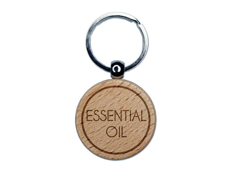 Essential Oil Minimalistic Font Engraved Wood Round Keychain Tag Charm