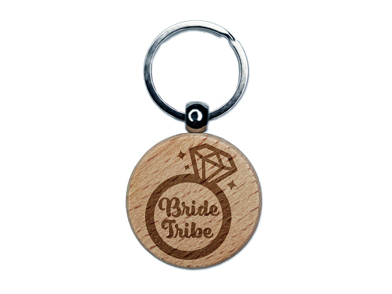 Bride Tribe Engagement Ring Wedding Engraved Wood Round Keychain Tag Charm