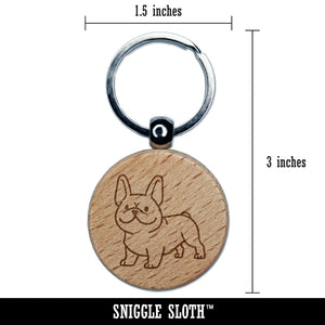 Frenchie Standing French Bulldog Dog Engraved Wood Round Keychain Tag Charm