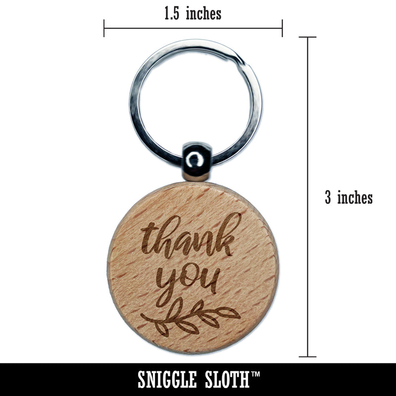 Thank You Script Floral Engraved Wood Round Keychain Tag Charm