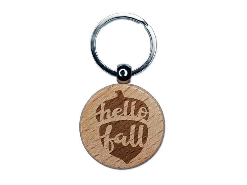 Hello Fall Acorn Engraved Wood Round Keychain Tag Charm