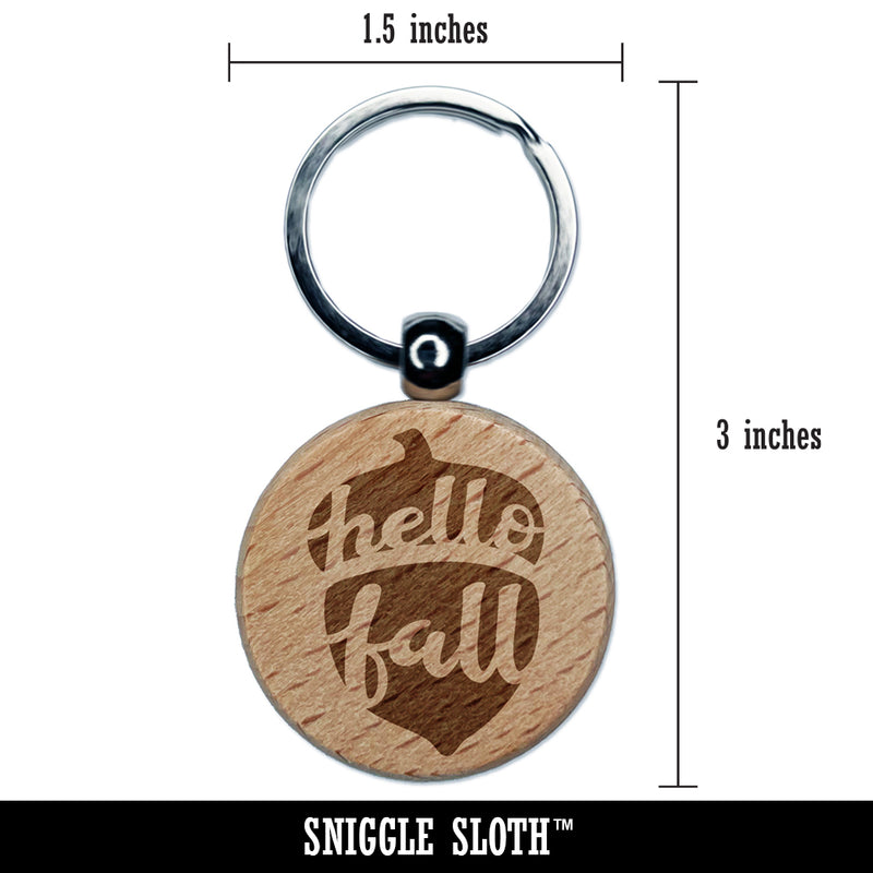 Hello Fall Acorn Engraved Wood Round Keychain Tag Charm