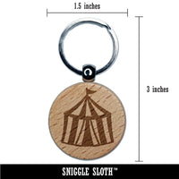 Circus Tent Engraved Wood Round Keychain Tag Charm