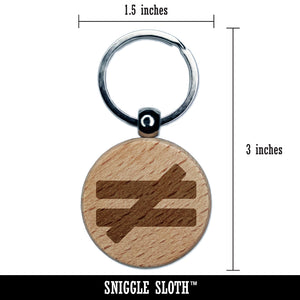 Not Equal Math Symbol Engraved Wood Round Keychain Tag Charm