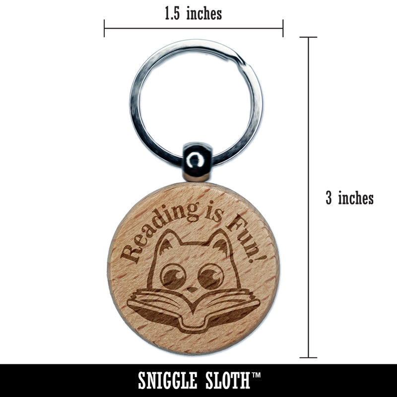 Reading is Fun Cat with Book Teacher Student Engraved Wood Round Keychain Tag Charm