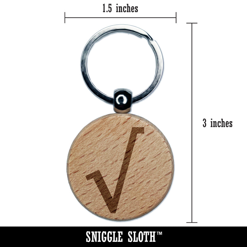 Square Root Math Symbol Engraved Wood Round Keychain Tag Charm