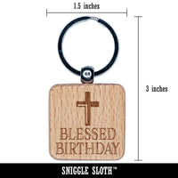 Blessed Birthday with Cross Engraved Wood Square Keychain Tag Charm