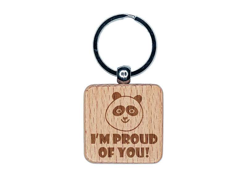 I'm Proud of You Happy Panda Teacher Motivation Engraved Wood Square Keychain Tag Charm