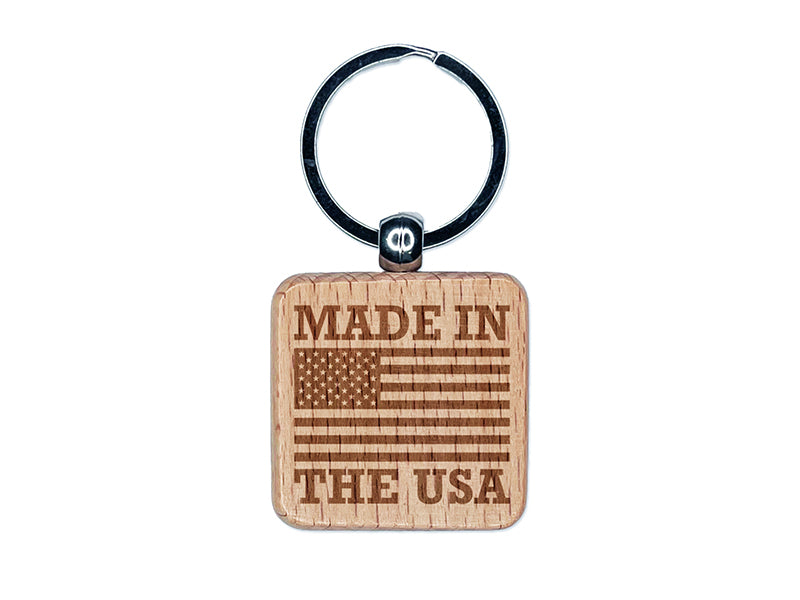Made in the USA with Flag Engraved Wood Square Keychain Tag Charm