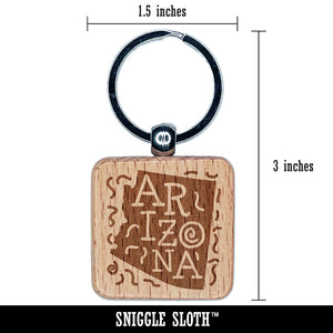 Arizona State with Text Swirls Engraved Wood Square Keychain Tag Charm