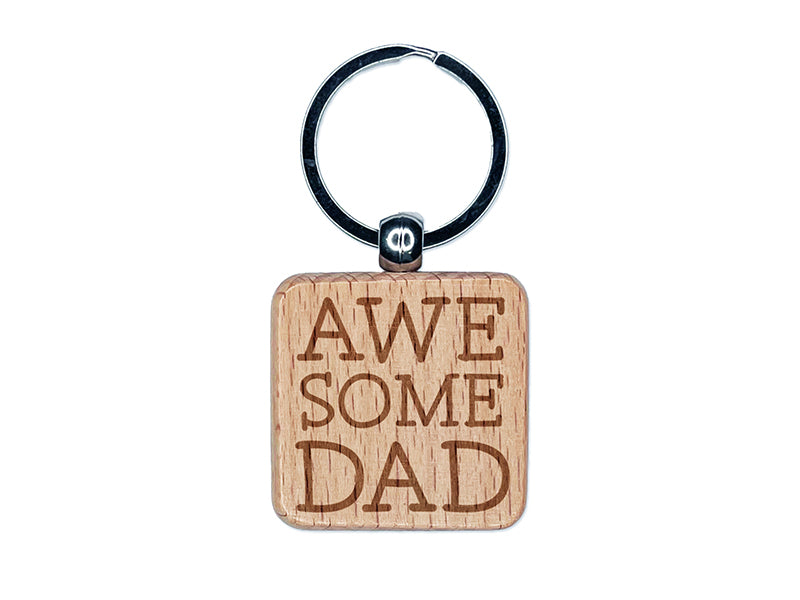 Awesome Dad Fun Text Father Engraved Wood Square Keychain Tag Charm