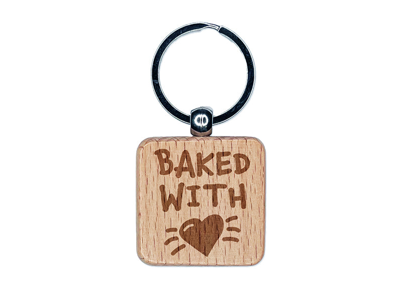 Baked with Love Heart Engraved Wood Square Keychain Tag Charm