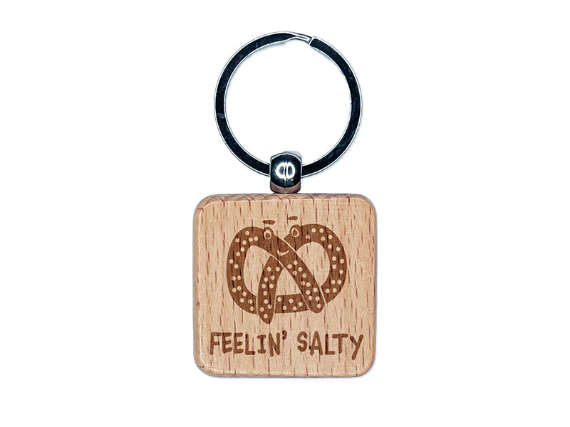 Feeling Salty Kawaii Pretzel Cute Engraved Wood Square Keychain Tag Charm