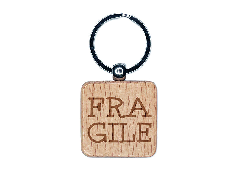 Fragile Stacked Fun Text Engraved Wood Square Keychain Tag Charm