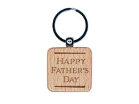 Happy Father's Day Handsome Text Engraved Wood Square Keychain Tag Charm