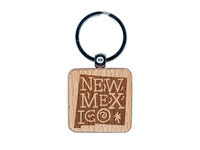 New Mexico State with Text Swirls Engraved Wood Square Keychain Tag Charm