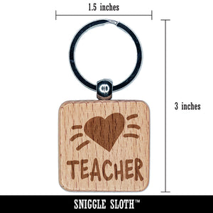 Teacher Love Heart Engraved Wood Square Keychain Tag Charm