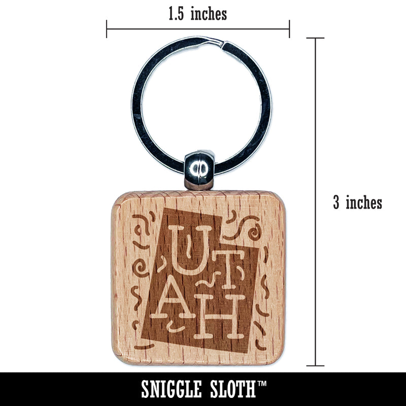 Utah State with Text Swirls Engraved Wood Square Keychain Tag Charm