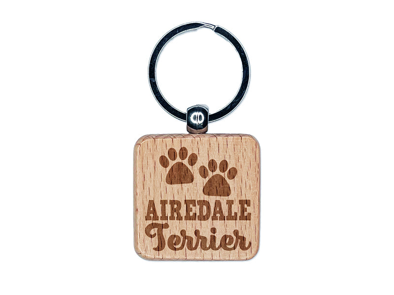 Airedale Terrier Dog Paw Prints Fun Text Engraved Wood Square Keychain Tag Charm