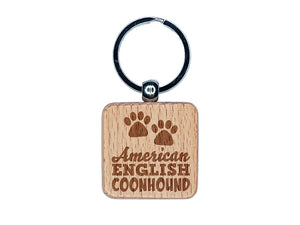 American English Coonhound Dog Paw Prints Fun Text Engraved Wood Square Keychain Tag Charm