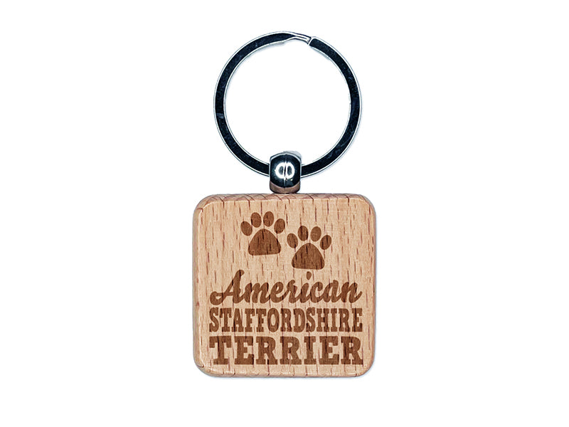 American Staffordshire Terrier Dog Paw Prints Fun Text Engraved Wood Square Keychain Tag Charm