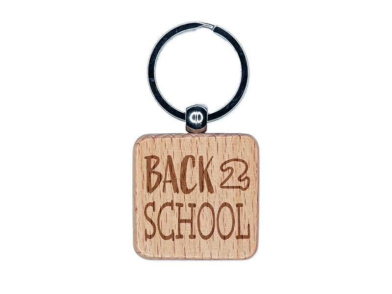 Back to School Fun Text Engraved Wood Square Keychain Tag Charm