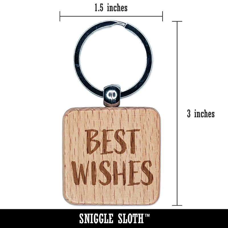 Best Wishes Sketchy Fun Text Engraved Wood Square Keychain Tag Charm