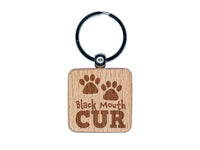 Black Mouth Cur Dog Paw Prints Fun Text Engraved Wood Square Keychain Tag Charm
