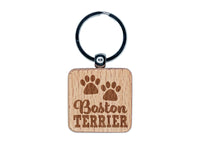 Boston Terrier Dog Paw Prints Fun Text Engraved Wood Square Keychain Tag Charm
