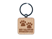 Bullmastiff Dog Paw Prints Fun Text Engraved Wood Square Keychain Tag Charm