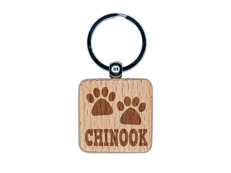 Chinook Dog Paw Prints Fun Text Engraved Wood Square Keychain Tag Charm