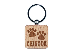 Chinook Dog Paw Prints Fun Text Engraved Wood Square Keychain Tag Charm