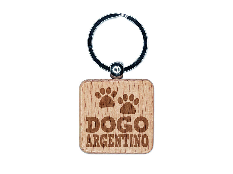 Dogo Argentino Dog Paw Prints Fun Text Engraved Wood Square Keychain Tag Charm