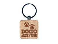 Dogo Argentino Dog Paw Prints Fun Text Engraved Wood Square Keychain Tag Charm