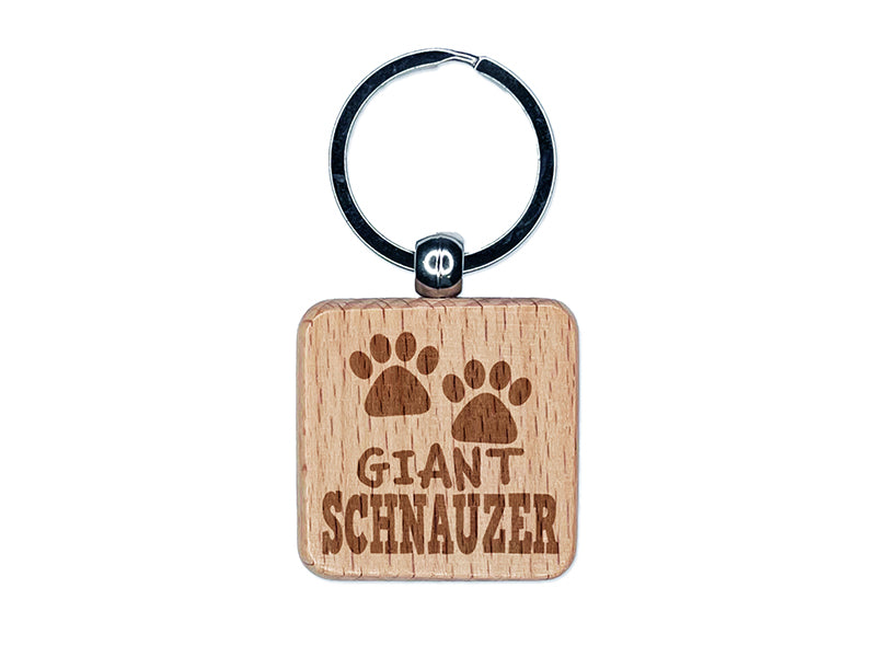 Giant Schnauzer Dog Paw Prints Fun Text Engraved Wood Square Keychain Tag Charm
