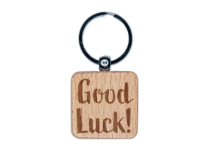 Good Luck Sketchy Fun Text Engraved Wood Square Keychain Tag Charm