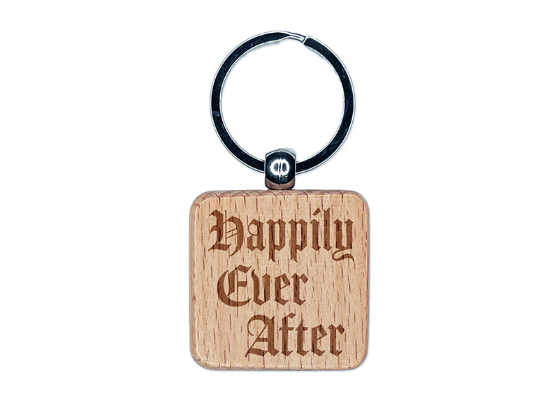 Happily Ever After Fairy Tale Wedding Old Timey Text Engraved Wood Square Keychain Tag Charm