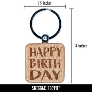 Happy Birthday Sketchy Fun Text Engraved Wood Square Keychain Tag Charm