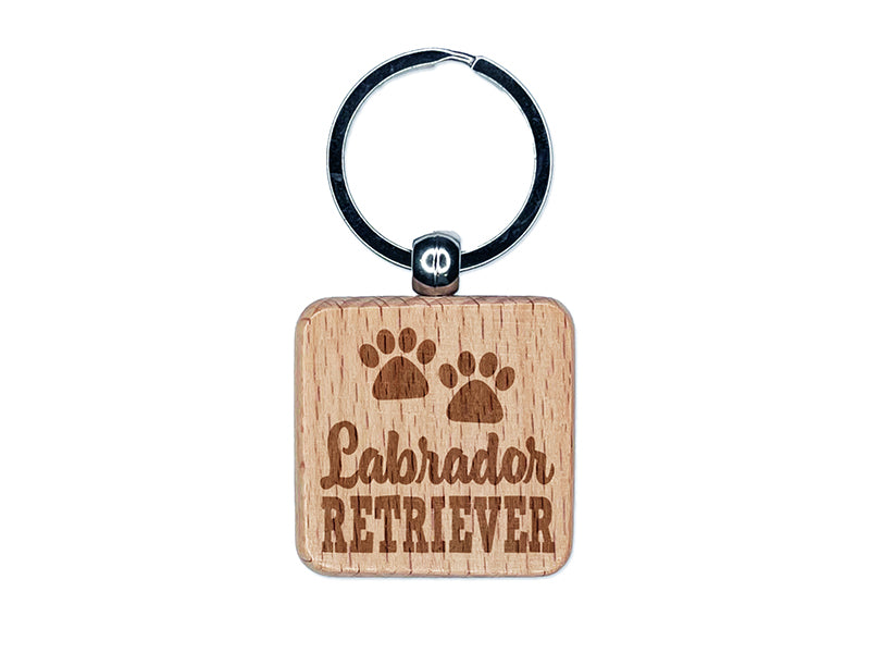 Labrador Retriever Dog Paw Prints Fun Text Engraved Wood Square Keychain Tag Charm