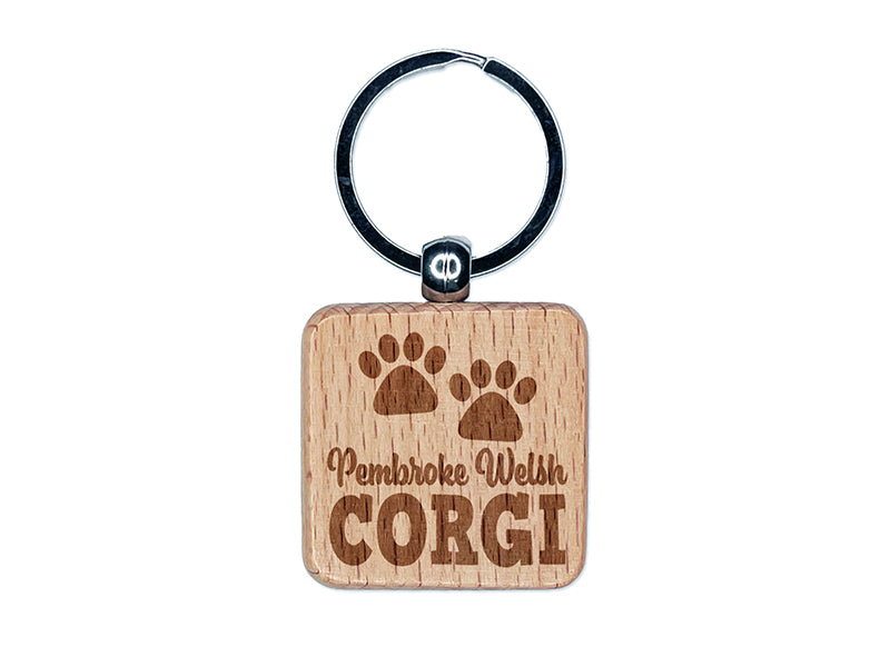 Pembroke Welsh Corgi Dog Paw Prints Fun Text Engraved Wood Square Keychain Tag Charm