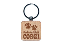 Pembroke Welsh Corgi Dog Paw Prints Fun Text Engraved Wood Square Keychain Tag Charm