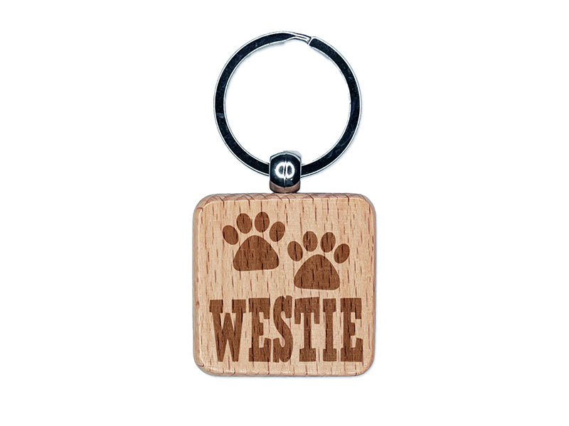 Westie West Highland White Terrier Dog Paw Prints Fun Text Engraved Wood Square Keychain Tag Charm